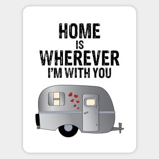 Home is Wherever I'm With You, Silver Camper Sticker